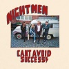 NIGHTMEN: Can´t Avoid Success