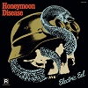 HONEYMOON DISEASE: Electric Eel