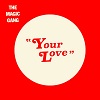 THE MAGIC GANG: Your Love