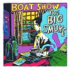 BOAT SHOW: The Big Smoke