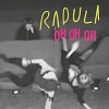 RADULA: Oh Oh Oh