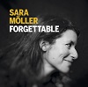 SARA MÖLLER: Forgettable