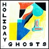 HOLIDAY GHOSTS: Holiday Ghosts