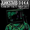 DOKA JUNKSTARS Turn Off The TV Mini