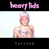 HEAVY LIDS: Torched