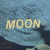 DUDE YORK: Moon