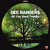 DEE RANGERS: All You Need Tonight