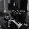 THE HOLY GASP: The Love Songs Of Oedipus Rex