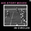 ARRE! ARRE!: His-Story Moves In Circles