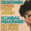 THE BOATSMEN: Gimme Your Money