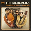 THE MAHARAJAS: Opposites Attract