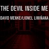 DAVID MENKE, LIONEL LIMIÑANA: The Devil Inside Me