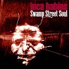 INCA BABIES: Swamp Sreet Soul