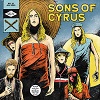 SONS OF CYRUS: Can You Dig It?