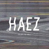 HAEZ: Enter The Haez