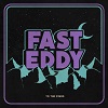 FAST EDDIE: To The Stars