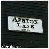 SLOWDANCE: Ashton Lane