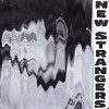 NEW STRANGERS: New Strangers