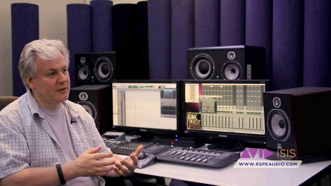 Re-recording mixer Jonathan Wales on the Avid ISIS 5000 – RSPE Audio