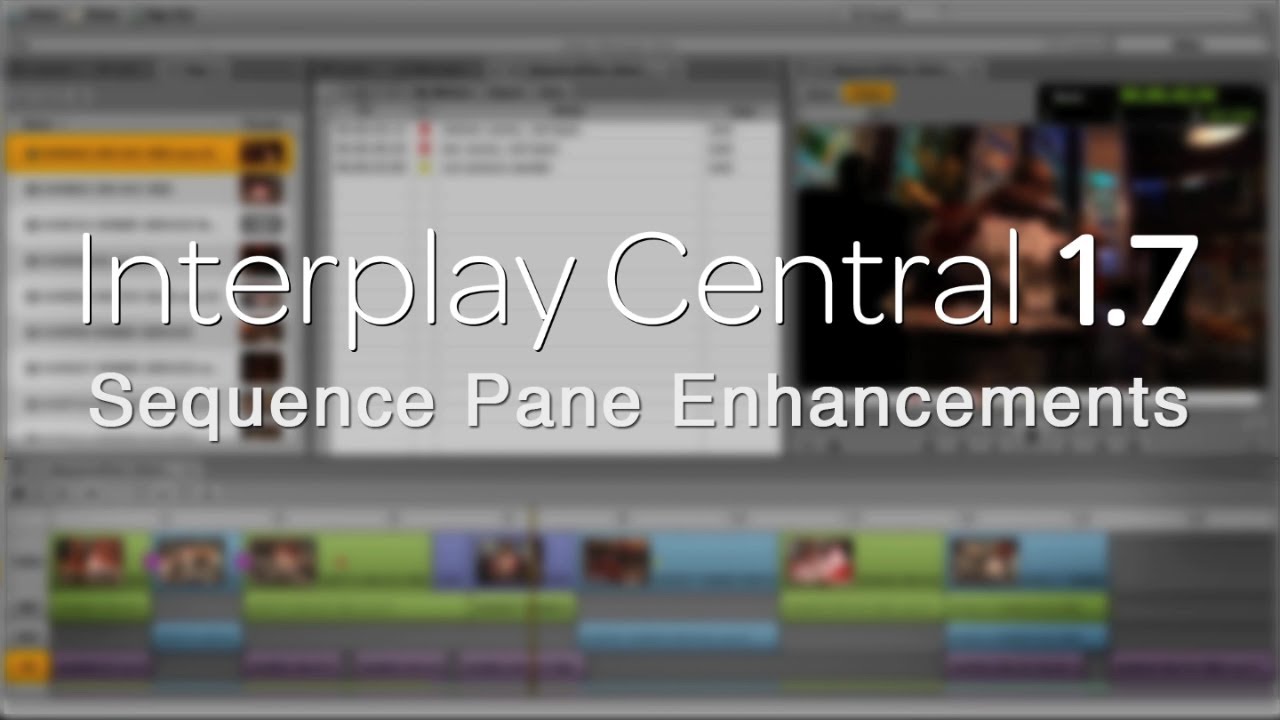 Avid Interplay Central 1.7 Sequence Pane Enhancements