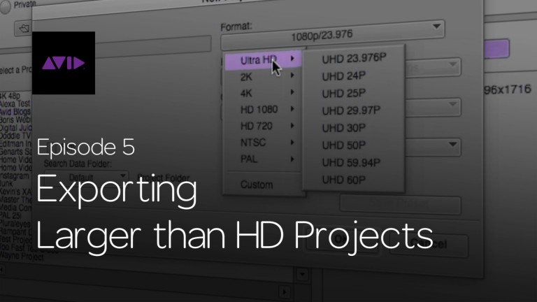 Get Started Fast with Media Composer for High-Res Workflows—Episode 5