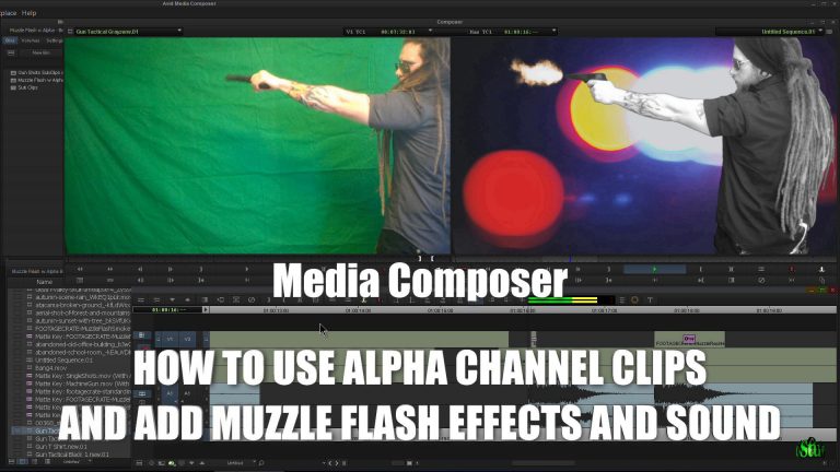Media Composer – Alpha Channel Clips, Muzzle Flash Effects, and Sound (Create a Gun Fight Scene)