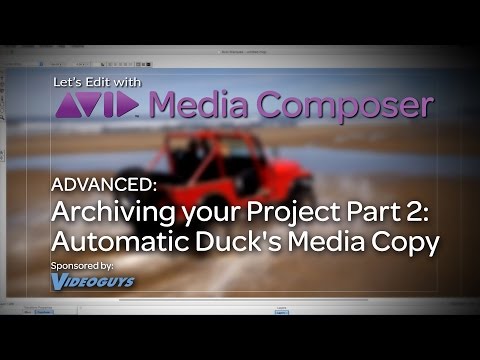 Let’s Edit with Media Composer – ADVANCED – Archiving your Project Part 3 – AD’s Media Copy