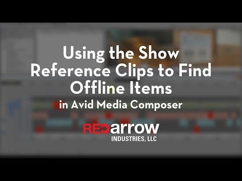 Using Show Reference Clips to Find Offline Items in Avid Media Composer