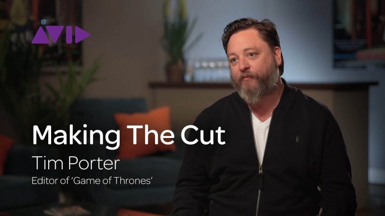 Making The Cut: Tim Porter Talks Working With Avid on “Game of Thrones”