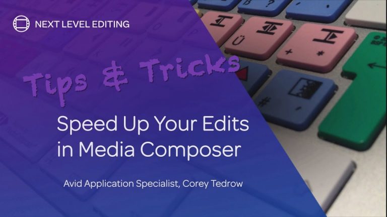 Tips & Tricks | Speed Up Your Edits in Media Composer