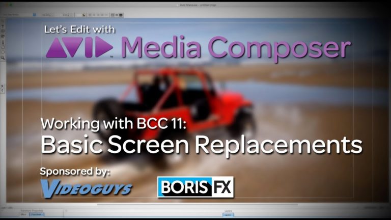 Let’s Edit with Media Composer – Basic Screen Replacements