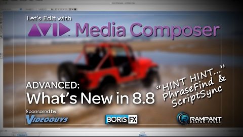 Let’s Edit with Media Composer – What’s New in 8.8