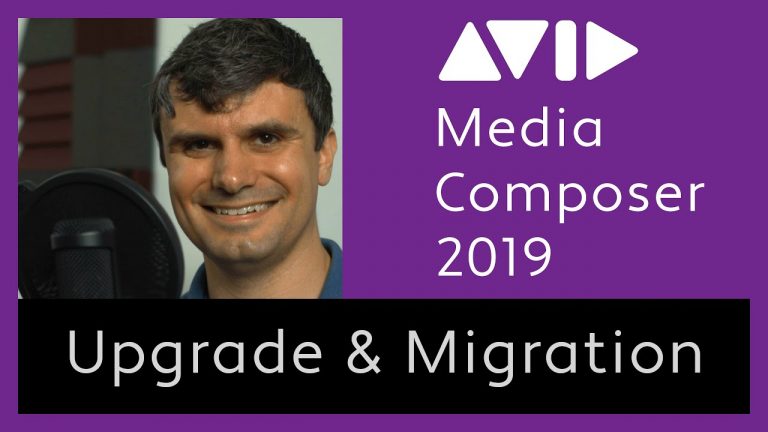 Avid Media Composer 2019 Upgrade and Project Migration Tutorial