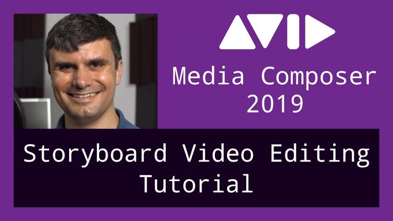 Storyboard Video Editing Tutorial with Avid Media Composer 2019