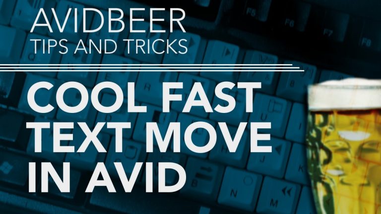 Cool Fast Text Move In AVID