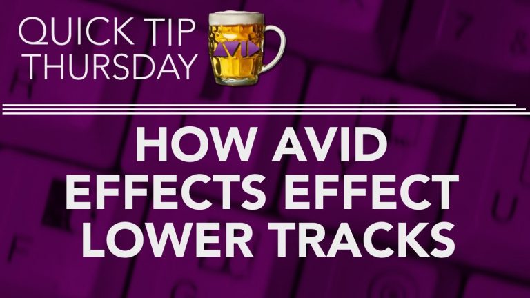 How Avid Effects “Effect” Lower Tracks