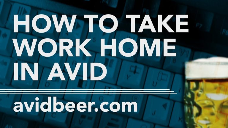 How To Take Work Home In AVID