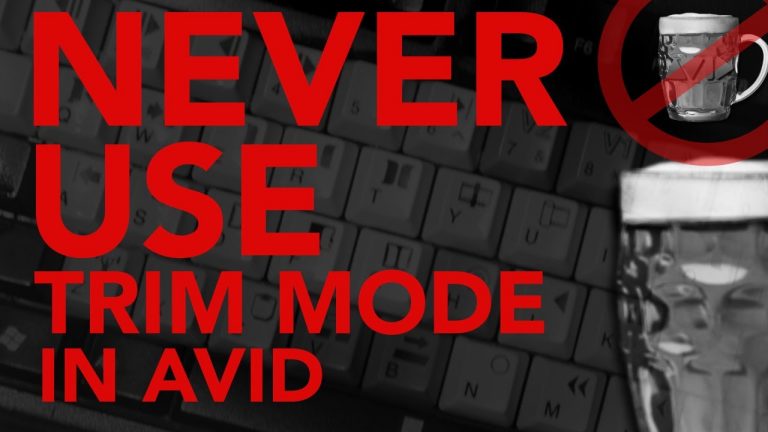 NEVER Use Trim Mode in AVID