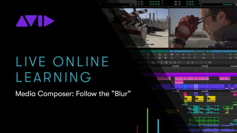 Avid Online Learning — Media Composer: Follow the “Blur”