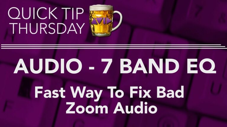 Fast Way to Fix Bad Zoom Audio us – 7-Band EQ