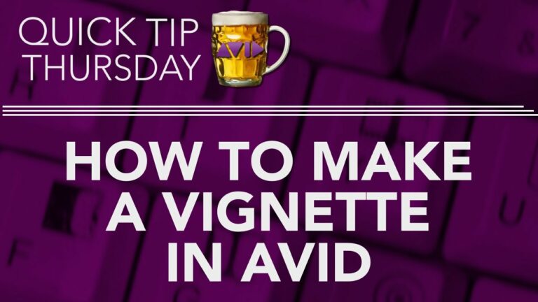 How To Make A Vignette In AVID