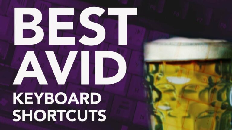 Best Avid Keyboard Shortcuts – 2021