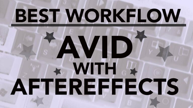 Best Avid To After Effects Workflow (It’s Not What You Think)