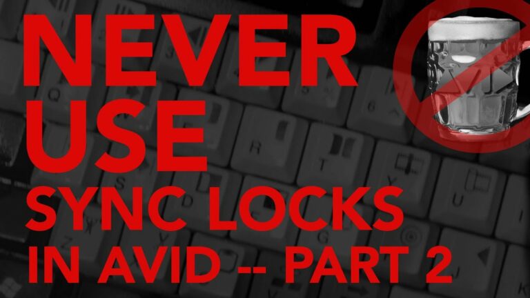 Never Use Sync Locks In AVID! Part-2