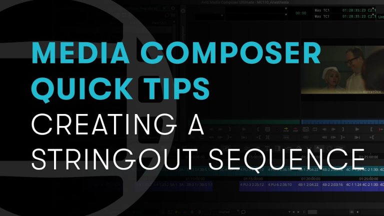 Media Composer Quick Tips: Creating a Stringout Sequence