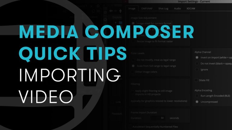 Media Composer Quick Tips: Importing Video