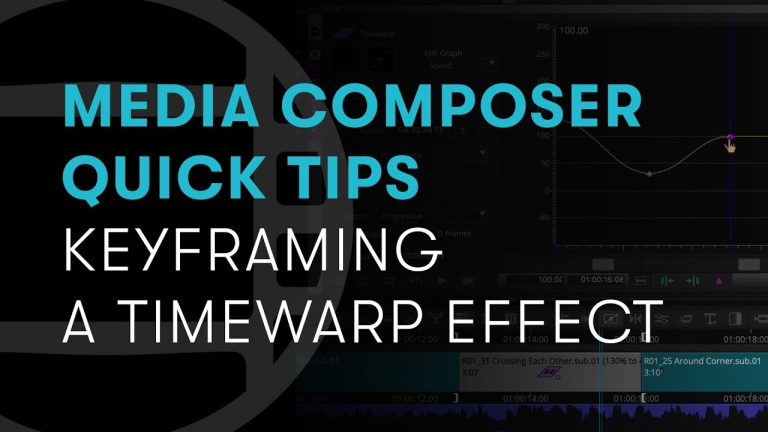 Media Composer Quick Tips: Keyframing a Timewarp Effect