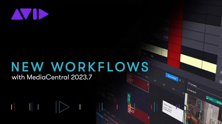 New Workflows with MediaCentral 2023.7