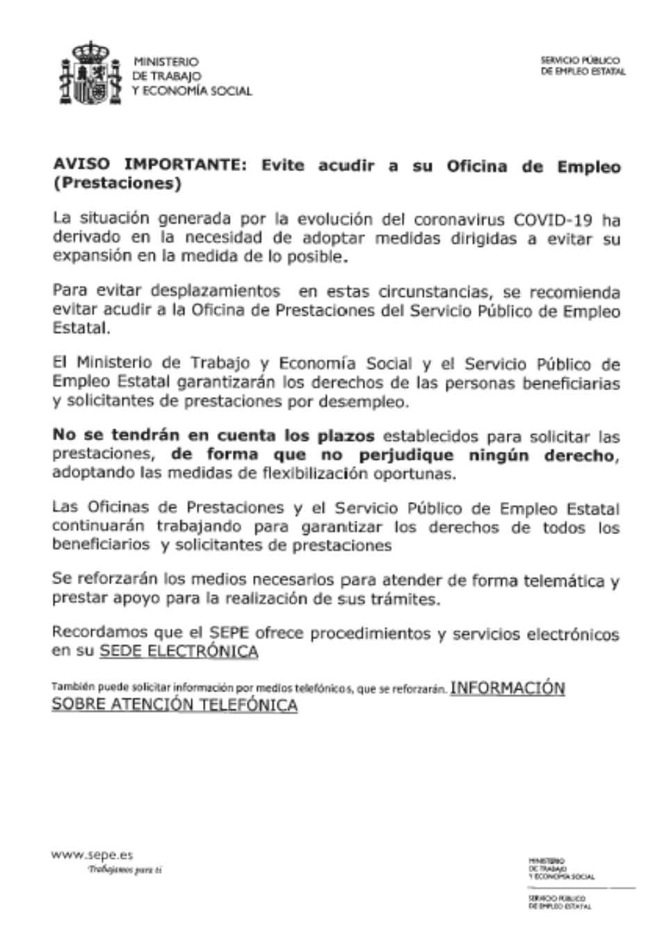 EVITAR ACUDIR A SU OFICINA DE EMPLEO GRACIAS.
