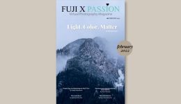 Fuji X Passion Photography Magazine – February 2022